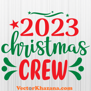 2023 Christmas Crew Svg