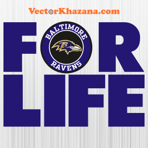 Baltimore Ravens For Life Svg