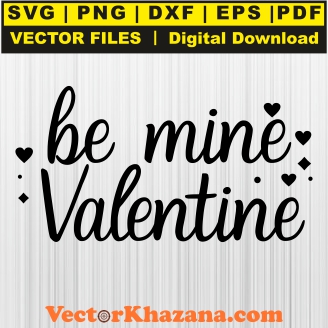 Be Mine Valentine Svg