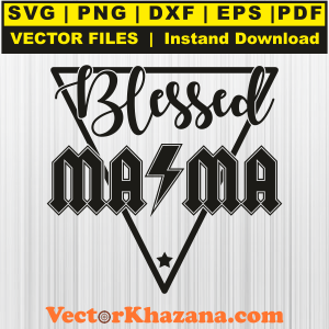 Blessed Mama Svg Png