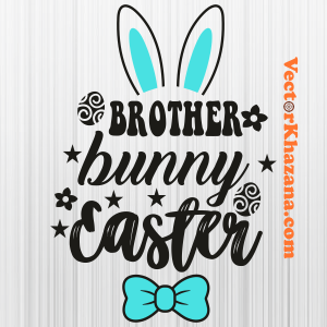 Brother Bunny Easter Svg