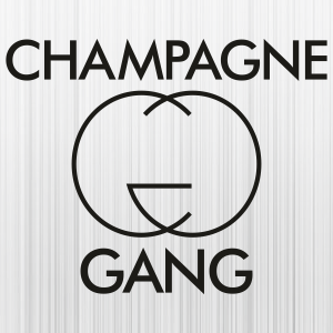 Champagne Gang Svg