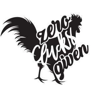 Zero Clucks Given Chicken logo vector 