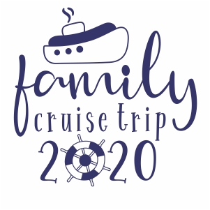 Download Family Cruise SVG file | Family Cruise 2020 svg cut file Download | JPG, PNG, SVG, CDR, AI, PDF ...