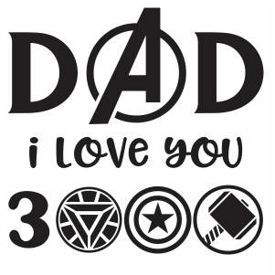 Dad I Love You 3000 SVG | dad love 3000 svg cut file Download | JPG