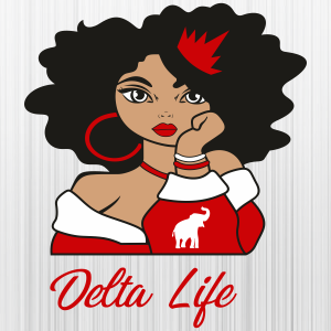 Delta Life Girl Queen Svg