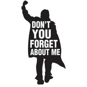 Breakfast Club Svg Dont You Forget About Me Svg Cut File Download Jpg Png Svg Cdr Ai Pdf Eps Dxf Format