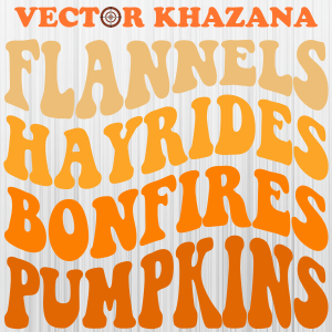 Flannels Hayrides Bonfires Pumpkins Svg