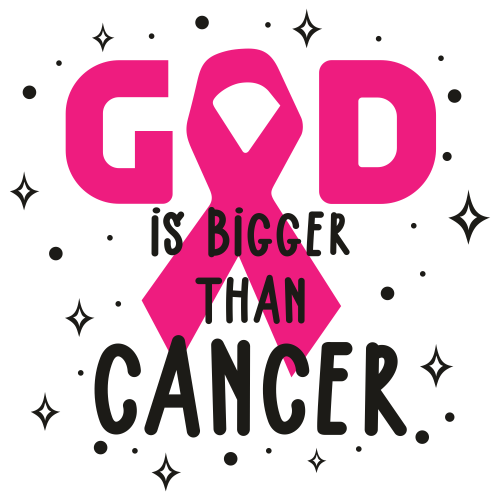 God Is Bigger Than Cancer Svg