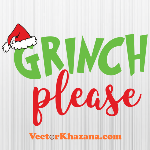 Grinch Please Christmas Logo Svg