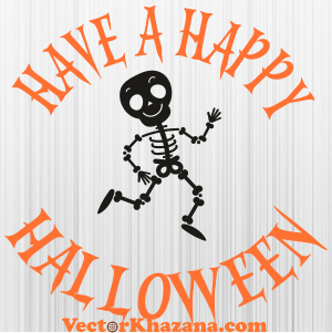 Have A Happy Halloween Svg