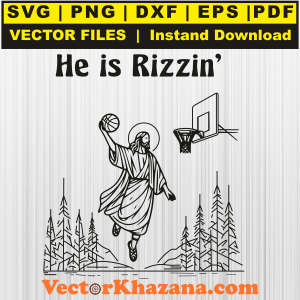 Easter Jesus He Is Rizzin Svg Png