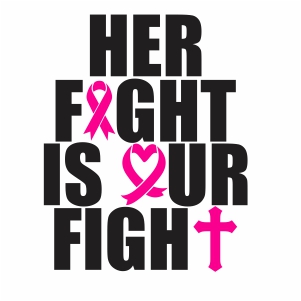 Her Fight Is Our Fight Svg