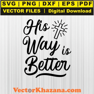 His_Way_Is_Better_Black_Svg1764017323.jpg
