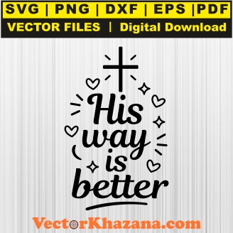 His_Way_Is_Better_Svg1766349440.jpg