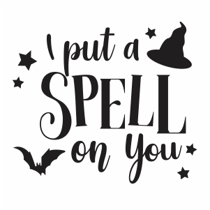 I Put A Spell On You Svg