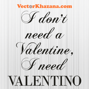 Valentino Funny Quotes Svg