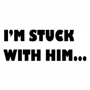 I m Stuck With Him logo vector file
