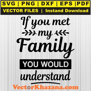 If_You_Met_My_Family_Svg1760324369.jpg