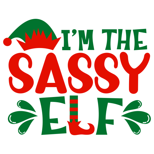 I m The Sassy Elf Svg