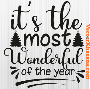 Its The Most Wonderful Of The Year Svg
