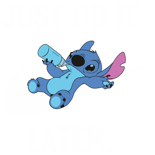 Just do it Later Stitch Svg