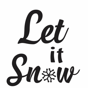 Let It Snow Svg