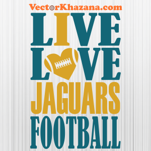 Live Love Jacksonville Jaguars Svg