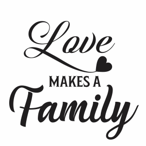Love Makes A Family Svg