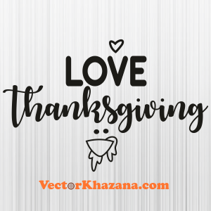 Love Thanksgiving Svg