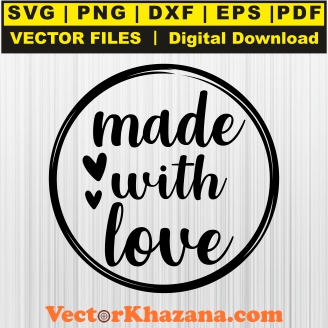 Made With Love Svg File