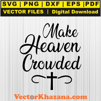 Make_Heaven_Crowded_Black_Svg1764019635.jpg