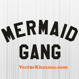 Mermaid Gang Svg