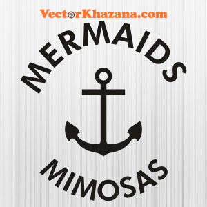 Mermaids Mimosas Svg