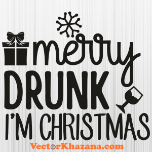 Merry Drunk I Am Christmas Svg
