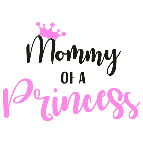 Mommy of a Princess Svg