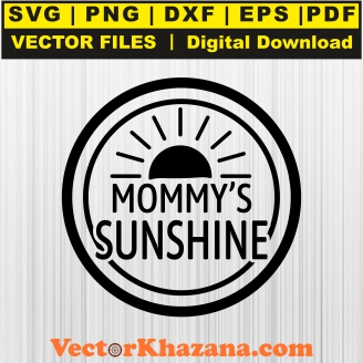Mommys Sunshine Svg