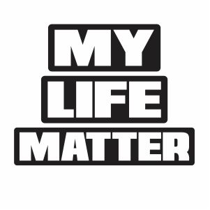 My Life Matter Vector