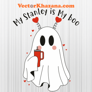 My Stanley Is My Boo Svg