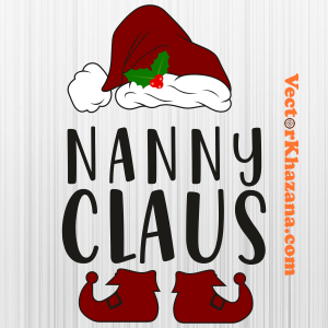 Nanny Claus Christmas Grandma Santa Svg