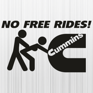 No Free Rides Cummins Svg