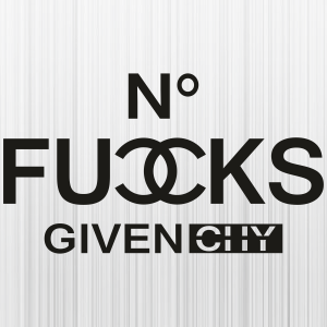 No Fucks Givenchy Black Svg
