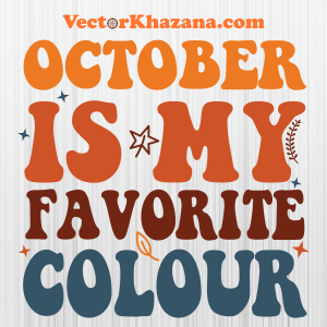 October Is My Favorite Color Halloween Svg