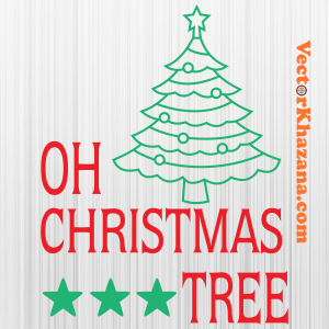 Oh Christmas Tree Svg