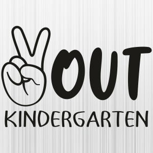 Peace Out Kindergarten Hand Sign Svg