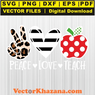 Peace Love Teach Svg