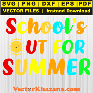 School Out For Summer Sun Svg