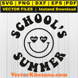 Schools Out for Summer Smiley Svg Png