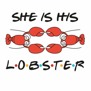 She is His Lobster Svg