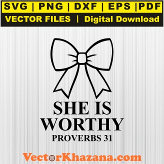 She_Is_Worthy_Proverbs_31_Svg1764396158.jpg